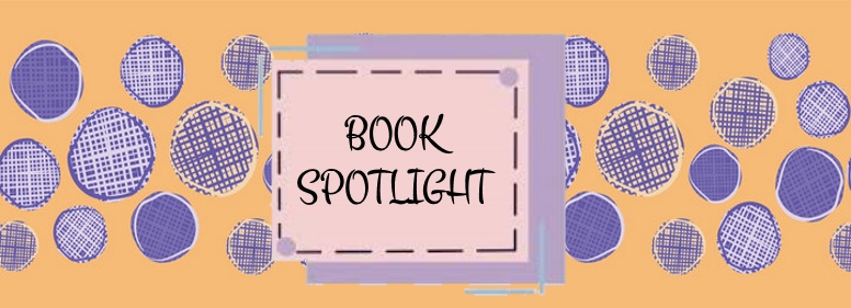 A decorative banner that features an orange background with purple circles. In the center is a purple square with the words "BOOK SPOTLIGHT" in black
